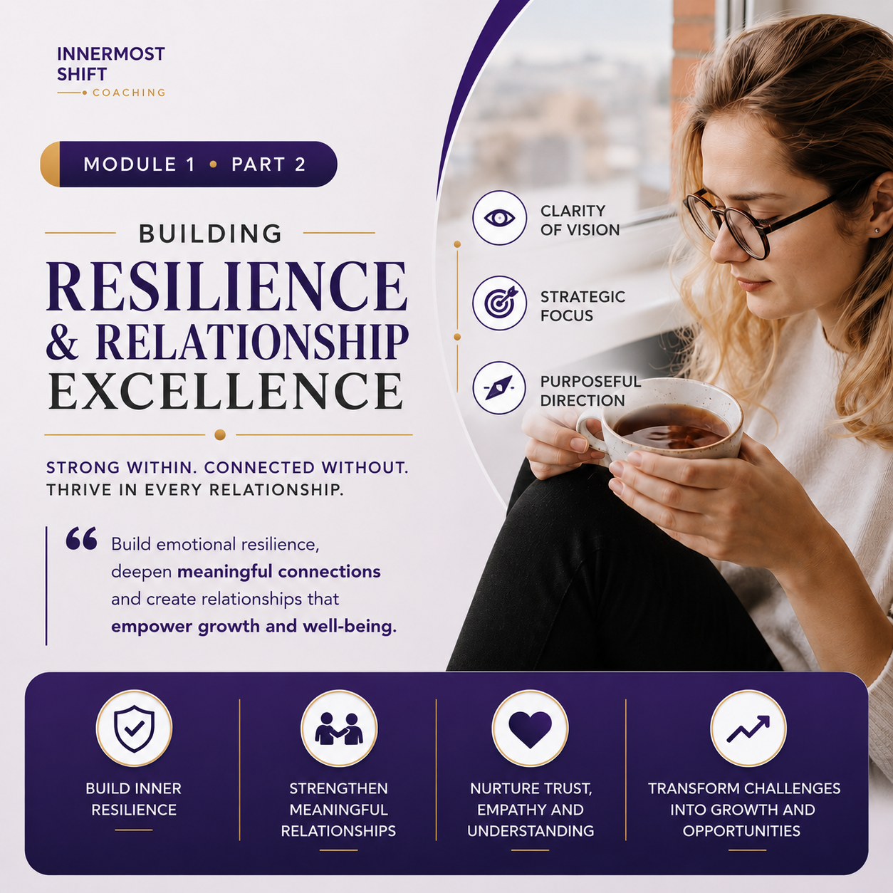 Woman holding a cup of tea while studying “Building Resilience & Relationship Excellence” coaching module, emphasizing emotional resilience, meaningful connections, and personal growth.
