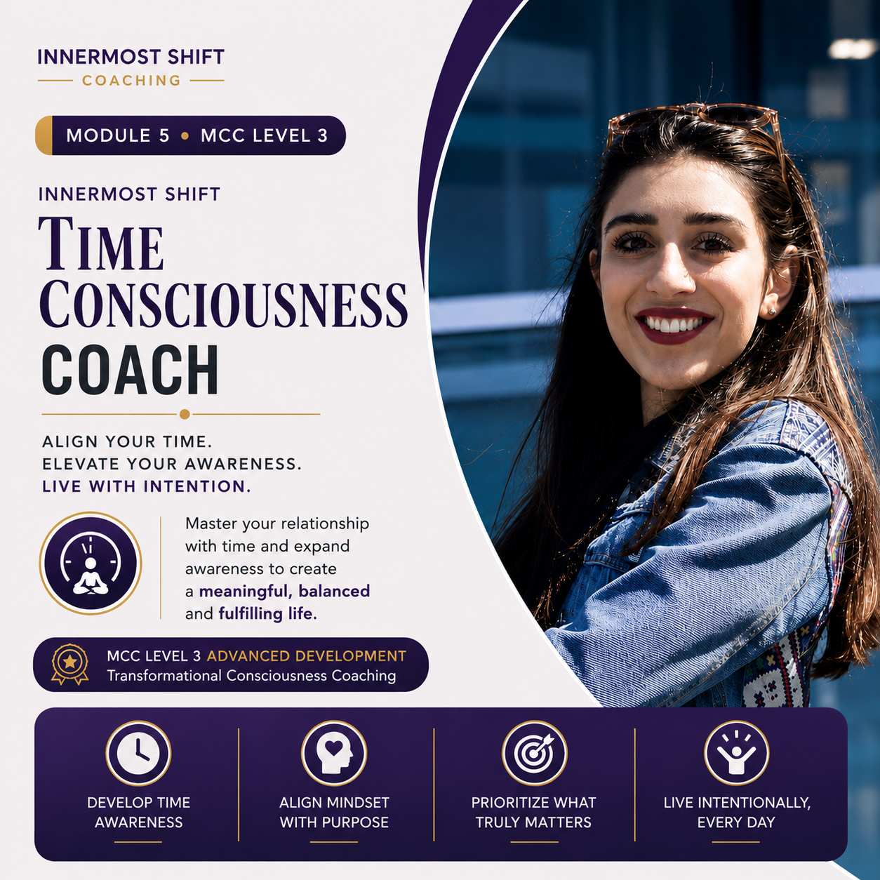 Professional woman smiling beside “Time Consciousness Coach” banner for Innermost Shift Coaching Module 5 MCC Level 3, promoting mindful time management and intentional living