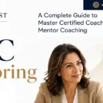 MCC Mentoring A Complete Guide to Master Certified Coach Mentor Coaching